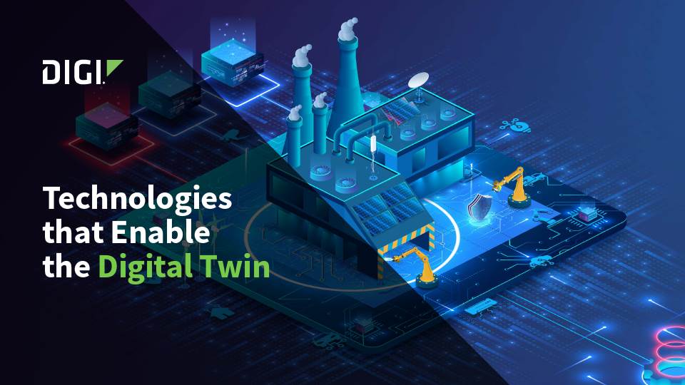 Tecnologías que hacen posible el gemelo digital