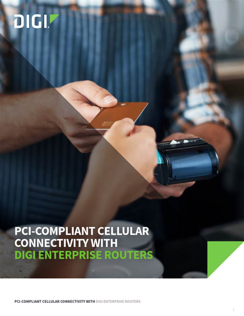 Conectividad celular compatible con PCI con los routers Digi Enterprise