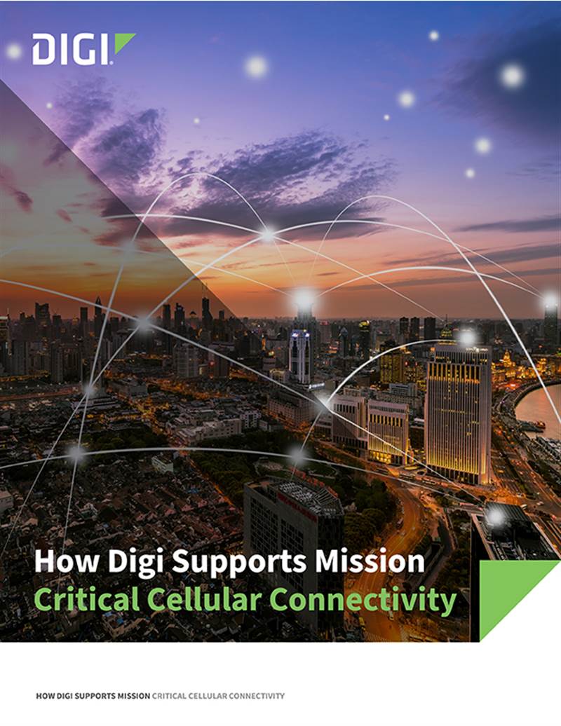 How Digi Supports Mission Critical Cellular Connectivity