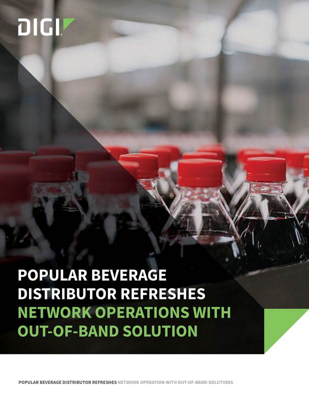 Popular Beverage Distributor Refreshes Network Operations with Out-of-Band Solution cover page